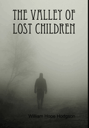 The Valley of Lost Children