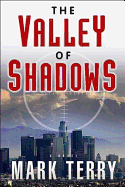 The Valley of Shadows: A Derek Stillwater Thrillervolume 2