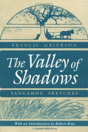 The Valley of Shadows: Sangamon Sketches