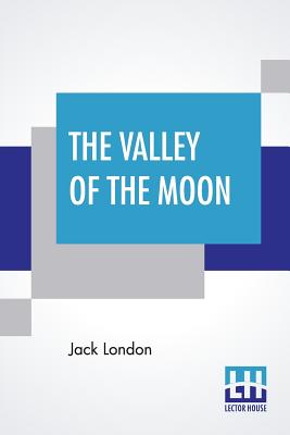 The Valley Of The Moon - London, Jack