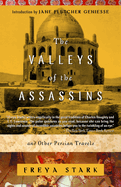 The valleys of the Assassins and other Persian travels