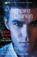 The Vampire Diaries: Stefan's Diaries: The Ripper: Book 4