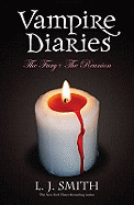 The Vampire Diaries: Volume 2: The Fury & The Reunion: Books 3 & 4