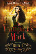The Vampire's Mark 1: Dark Reign