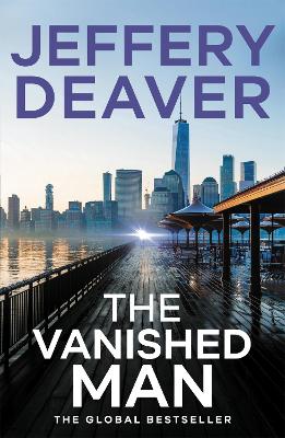 The Vanished Man: Lincoln Rhyme Book 5 - Deaver, Jeffery