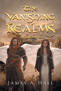 The Vanishing Realms: A Dragon and Rider Tale