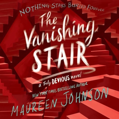 The Vanishing Stair - Johnson, Maureen, and Rudd, Kate (Read by)