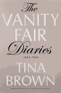 The Vanity Fair Diaries: 1983 - 1992