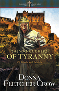 The Vanquishers of Tyranny: Of Priests and Patriots