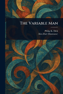 The Variable Man