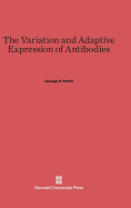 The Variation and Adaptive Expression of Antibodies