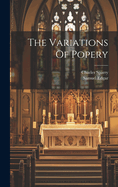 The Variations Of Popery