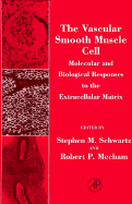 The Vascular Smooth Muscle Cell: Molecular and Biological Responses to the Extracellular Matrix