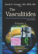 The Vasculitides: Volume 1 -- General Considerations and Systemic Vasculitis