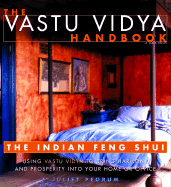 The Vastu Vidya Handbook: The Indian Feng Shui
