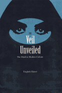 The Veil Unveiled: The Hijab in Modern Culture