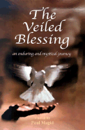 The Veiled Blessing