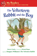The Velveteen Rabbit and the Boy