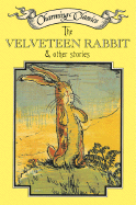 The Velveteen Rabbit & Other Stories Book and Charm - Williams, Margery, and Various, and HarperCollins Childrens Books (Creator)