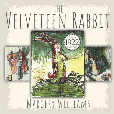 The Velveteen Rabbit - Publishing, Storytime, and Williams, Margery