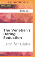 The Venetian's Daring Seduction
