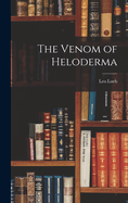 The Venom of Heloderma