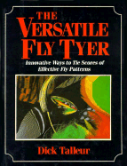 The Versatile Fly Tyer