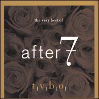 The Very Best of After 7 - After 7