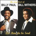 The Very Best of Billy Paul/Bill Withers: Les Rois de La Soul