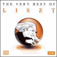 The Very Best of Liszt - Andras Molnar (tenor); Jen Jand (piano); Joseph Banowetz (piano); Pter Nagy (piano); Philip Thomson (piano);...
