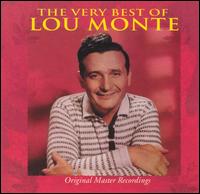 The Very Best of Lou Monte - Lou Monte