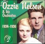 The Very Best of Ozzie Nelson, Vol. 2: 1934-1936