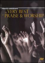 The Very Best of Praise and Worship - 
