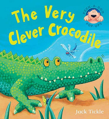 The Very Clever Crocodile - Tickle, Jack