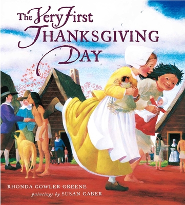 The Very First Thanksgiving Day - Greene, Rhonda Gowler