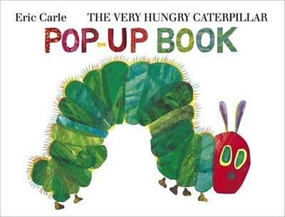 The Very Hungry Caterpillar Pop-Up Book - Carle, Eric