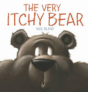 The Very Itchy Bear - Bland, Nick
