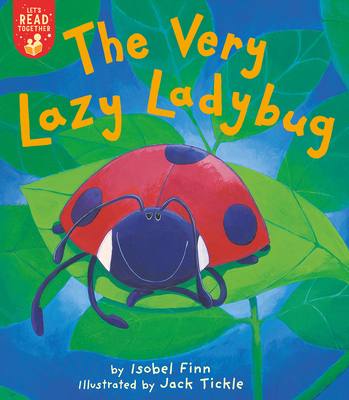 The Very Lazy Ladybug - Finn, Isobel