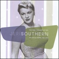 The Very Thought of You: Decca Recordings 1951-57 - Jeri Southern