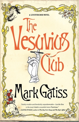 The Vesuvius Club: A Bit of Fluff - Gatiss, Mark
