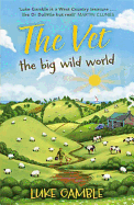 The Vet 2: the big wild world