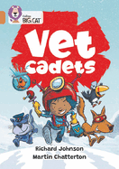 The Vet Cadets: Band 12/Copper