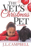 The Vet's Christmas Pet: Book 1 - Sweet Romance