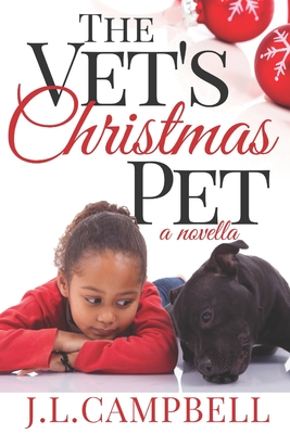 The Vet's Christmas Pet: Book 1 - Sweet Romance - Campbell, J L