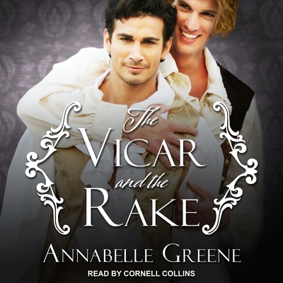 The Vicar and the Rake - Collins, Cornell (Read by), and Greene, Annabelle