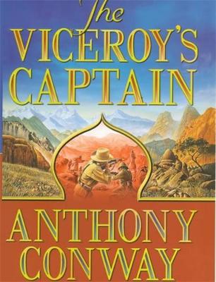 The Viceroy's Captain - Conway, Anthony