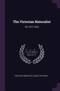 The Victorian Naturalist: 34, 1917-1918