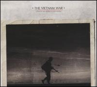 The Vietnam War: A Film by Ken Burns & Lynn Novick [Original Score] - Trent Reznor / Atticus Ross / Trent Reznor & Atticus Ross