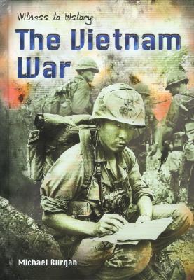 The Vietnam War - Downing, David, and Burgan