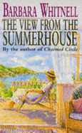 The View from the Summerhouse - Whitnell, Barbara